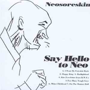 Neosoreskin - Say Hello To Neo download flac