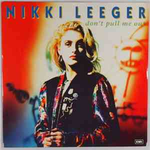 Nikki Leeger - Don't Pull Me Out FLAC album
