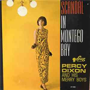 Percy Dixon And His Merry Boys - Scandal In Montego Bay download flac