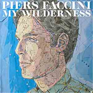 Piers Faccini - My Wilderness download flac