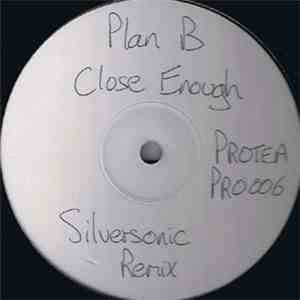 Plan B  - Close Enough / Unique download flac