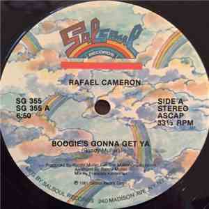 Rafael Cameron - Boogie's Gonna Get Ya' download flac