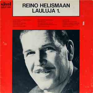 Reino Helismaa - Reino Helismaan Lauluja 1. download flac