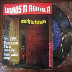Richard Y Sus Bambucos - Vamos A Rehala download flac