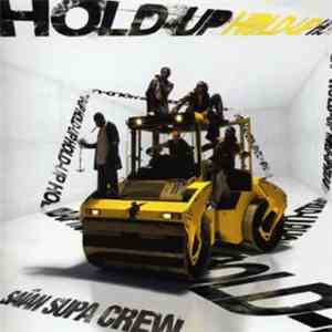 Saïan Supa Crew - Hold Up download flac