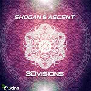 Shogan & Ascent - 3D Visions download flac