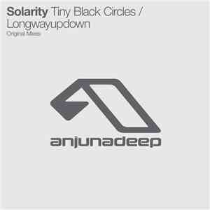 Solarity - Tiny Black Circles / Longwayupdown download flac