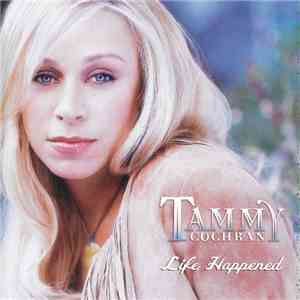 Tammy Cochran - Life Happened download flac