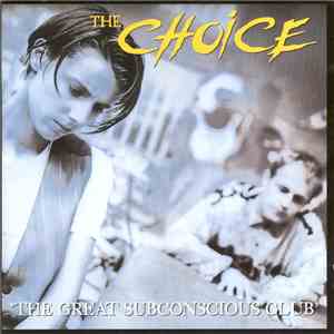 The Choice - The Great Subconscious Club download flac