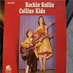 The Collins Kids - Rockin' Rollin' download flac
