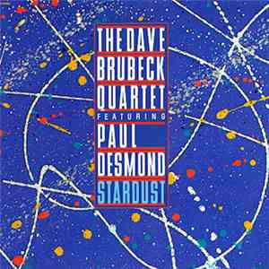 The Dave Brubeck Quartet Featuring Paul Desmond - Stardust download flac