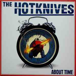 The Hotknives - About Time download flac