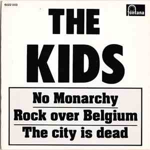 The Kids - No Monarchy download flac