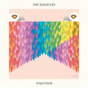 The Magician  - Together download flac