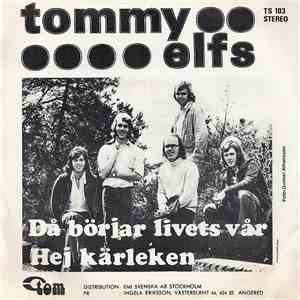 Tommy Elfs - Då Börjar Livets Vår / Hej Kärleken download flac