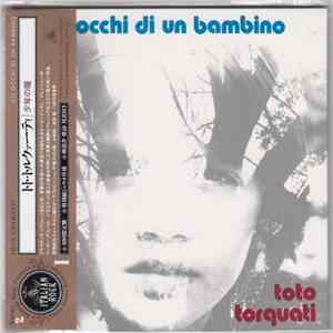 Toto Torquati - Gli Occhi Di Un Bambino download flac