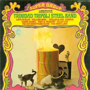 Trinidad Tripoli Steel Band - Super Group download flac