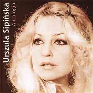 Urszula Sipińska - Antologia Część Pierwsza download flac