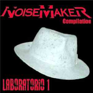 Various - NoiseMaker Compilation - Laboratorio 1 download flac