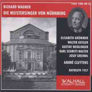 Wagner, Cluytens - Die Meistersinger Von Nürnberg - Gesamtaufnahme Bayreuth 1957 download flac