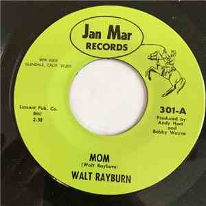 Walt Rayburn - Mom download flac