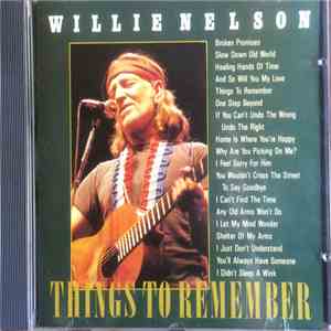 Willie Nelson - Things To Remember download flac