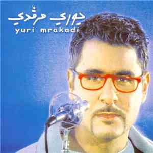 Yuri Mrakadi يوري مرقّدي - Arabiyon Ana عربيٌّ أنا download flac