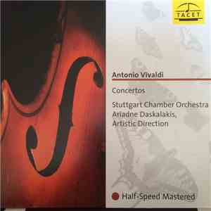 Antonio Vivaldi, Stuttgart Chamber Orchestra, Ariadne Daskalakis - Concertos download flac