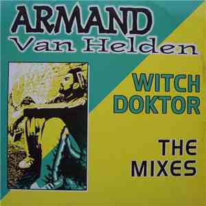 Armand Van Helden - Witch Doktor (The Mixes) download flac