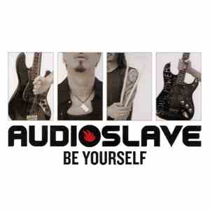 Audioslave - Be Yourself download flac