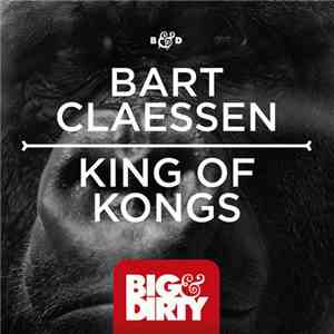Bart Claessen - King Of Kongs download flac