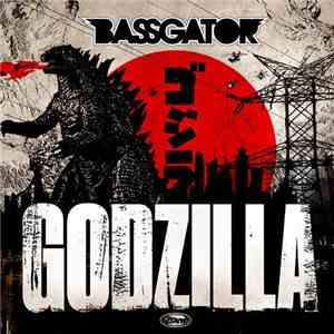 Bassgator - Godzilla download flac