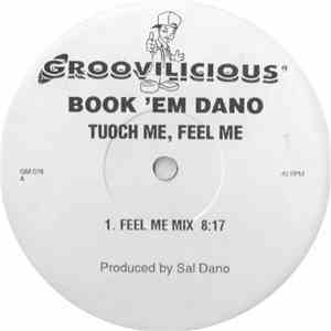 Book 'Em Dano - Touch Me, Feel Me download flac