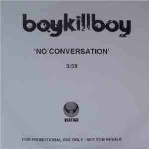 Boy Kill Boy - No Conversation download flac