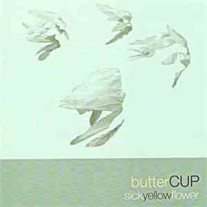 Buttercup  - Sick Yellow Flower download flac