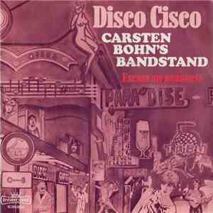 Carsten Bohn's Bandstand - Disco Cisco download flac