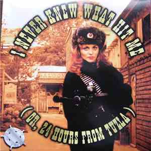 Cat Scratch Fever - I Never Knew What Hit Me (Or, 24 Hours From Tuzla) download flac