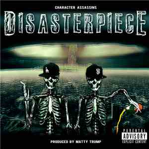 Character Assassins, Craw , Shizzy - Disasterpiece download flac
