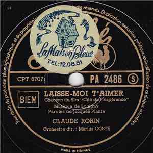 Claude Robin - Laisse-Moi T'Aimer download flac