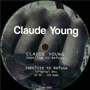 Claude Young - Impolite To Refuse download flac