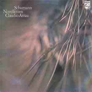 Claudio Arrau - Schumann: "Novelletten" Op. 21 download flac