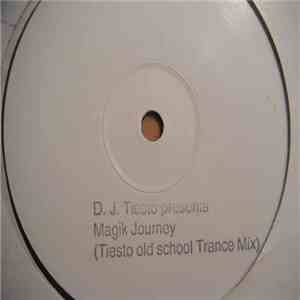 D.J. Tiesto - Magik Journey download flac
