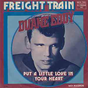 Duane Eddy - Freight Train / Put A Little Love In Your Heart download flac