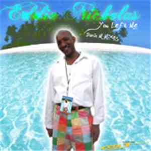 Eddie Nicholas - You Left Me (Dario M Mixes) download flac
