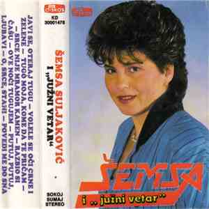 Šemsa Suljaković I "Južni Vetar" - Šemsa download flac