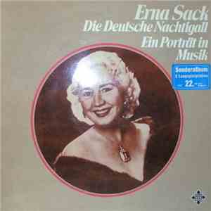 Erna Sack - Die Deutsche Nachtigall (Ein Porträt In Musik) download flac
