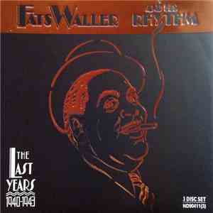 Fats Waller & His Rhythm - The Last Years 1940 - 1943 download flac