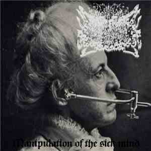 Fear And Aghast - Manipulation Of The Sick Mind download flac