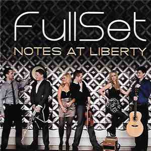 Full Set - Notes At Liberty download flac
