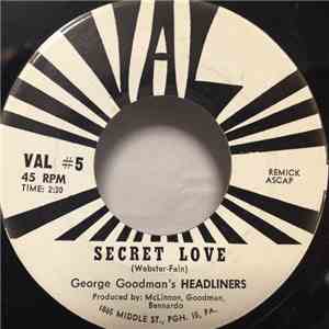 George Goodman's Headliners - Secret Love download flac